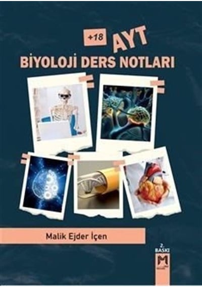 +18 AYT Biyoloji Ders Notları  -  Malik Ejder İçen  -  Memento Mori Yayınları