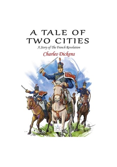 A Tale of Two Cities - Charles Dickens - Northern Lights