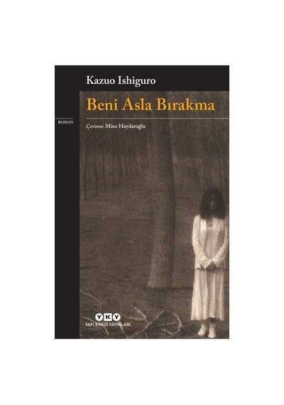 Kazuo'nun Beni Asla Bırakma Üzerine Duygusal Bir Yolculuk