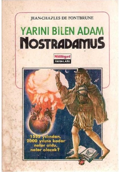 Yarını Bilen Adam Nostradamus - Jean-charles De Fontbrune 1.baskı