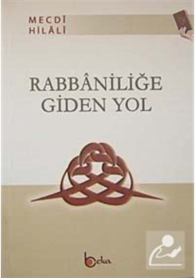 Rabbaniliğe Giden Yol / Mecdi Hilali 9786054041787