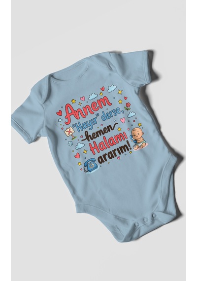 Morivokids Annem Hayır Derse Hemen Halamı Ararım Kısa Kollu Bebek Body %100 Pamuk Bebe Mavisi