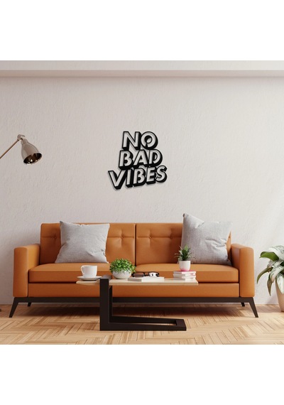 No Bad Vibes Yazılı Metal Tablo Siyah