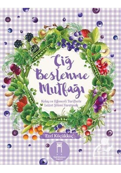 Çiğ Beslenme Mutfağı- Nail Kitabevi