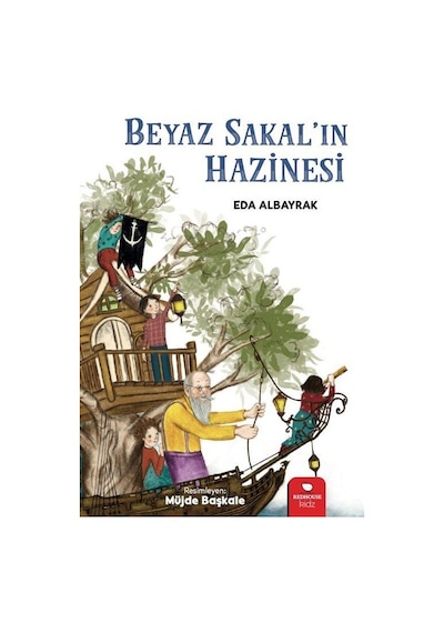 Beyaz Sakal'ın Hazinesi - Eda Albayrak - Redhouse Kidz Yayınları