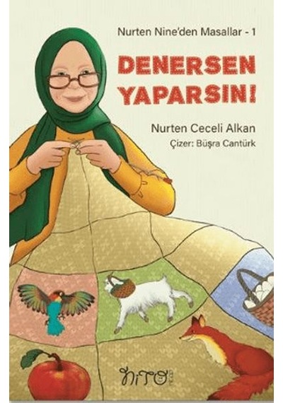 Nurten Nine Den Masallar 1 - Denersen Yaparsın