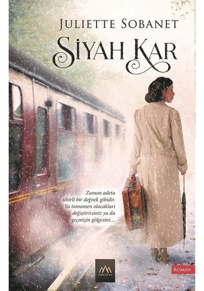 Siyah Kar - Juliette Sobanet - Arkadya Yayınları