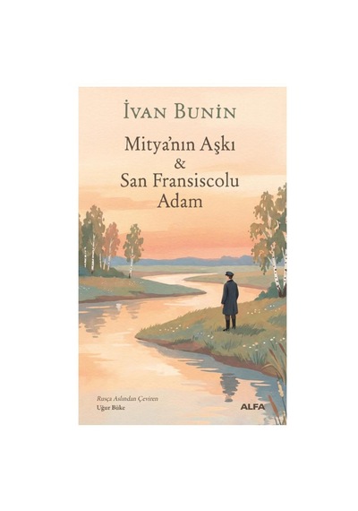 Mitya Nın Aşkı & San Fransiscolu Adam