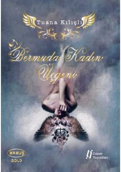 Bermuda Kadın Üçgeni - Tuana Kılıçlı - Gürer Yayınları