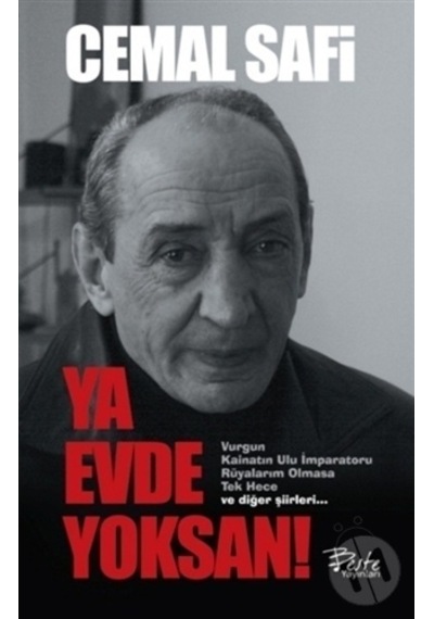 Ya Evde Yoksan!
