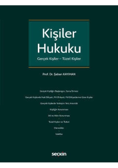 Seçkin Yayıncılık - Kişiler Hukuku (Gerçek Kişiler – Tüzel Kişiler)