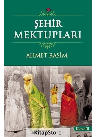 Şehir Mektupları - Ahmet  Rasim