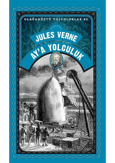 Ay A Yolculuk: Olağanüstü Yolculuklar 45