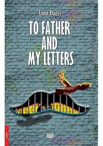 To Father and My Letters - Ümit Dağcı - Vaveyla