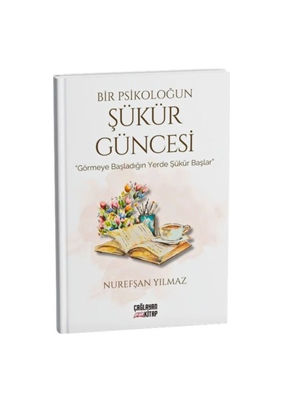 Bir Psikoloğun Şükür Güncesi / Nurefşan Yılmaz