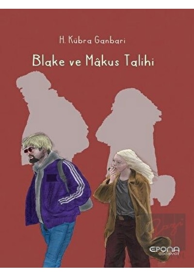 Epona Kitap - Blake ve Makus Talihi