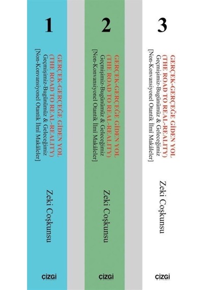Gerçek-Gerçeğe Giden Yol Seti-3 Kitap Takım - Zeki Coşkunsu - Çizgi Kitabevi