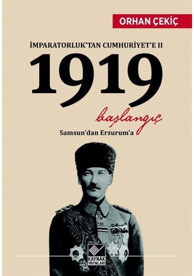 Imparatorluk'Tan Cumhuriyet'E Ii 1919 Başlangıç / Orhan Çekiç 9789753439510