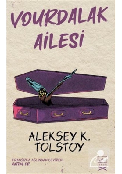 Vourdalak Ailesi - Aleksey Nikolayeviç Tolstoy - İthaki Yayınları