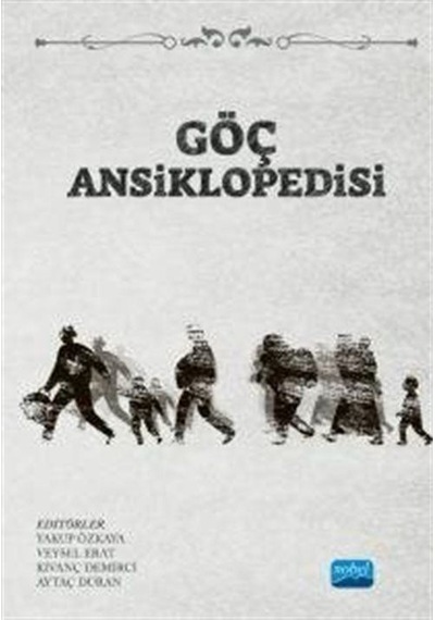 Göç Ansiklopedisi- Nobel Akademik Yayıncılık