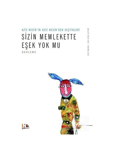 Sizin Memlekette Eşek Yok mu? - Aziz Nesin - Nesin Yayınevi
