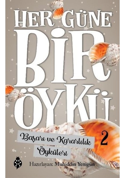 Her Güne Bir Öykü 2 - Akıl ve Zeka Öyküleri- Uğurböceği