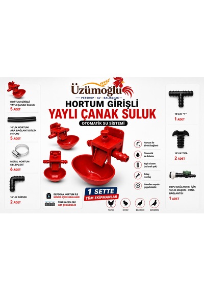Üzümoğlu 5 Li Hortum Girişli Yaylı Çanak Suluk Seti Otomatik Tavuk Suluk Sistemi 16 Mm Bağlantılı Tam Kurulum Seti