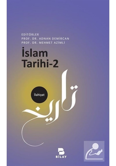 İslam Tarihi 2 / Prof. Dr. Adnan Demircan