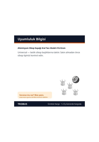 Trobus Alüminyum Sibop Kapağı Kral Tacı Model 4'lü Krom