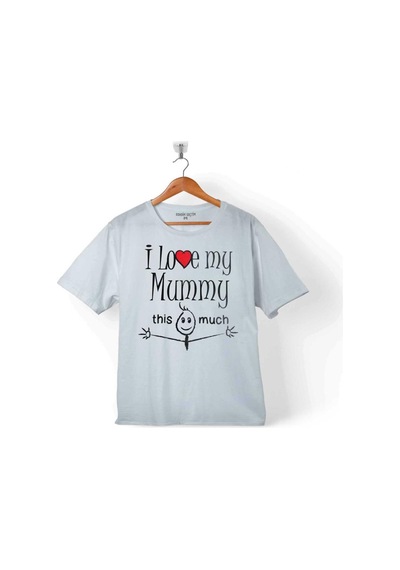 I Love My Mummy Thıs Much Annemi Çok Seviyorum Çocuk Tişört 001