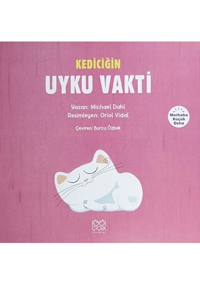 Kediciğin Uyku Vakti: Merhaba Küçük Deha