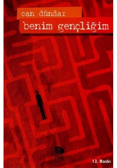 Benim Gençliğim - Can Dündar - İmge Kitabevi