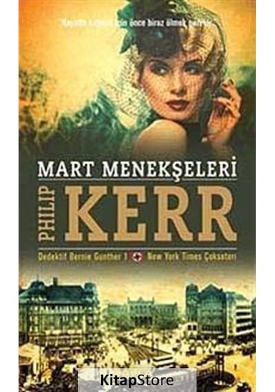 Kitapstore Mart Menekşeleri / Philip Kerr