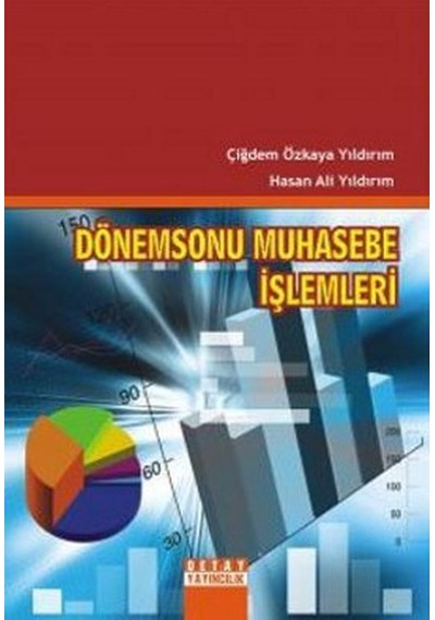 Dönemsonu Muhasebe İşlemleri - Hasan Ali Yıldırım -  Çiğdem Özkaya Yıldırım - Detay Yayıncılık