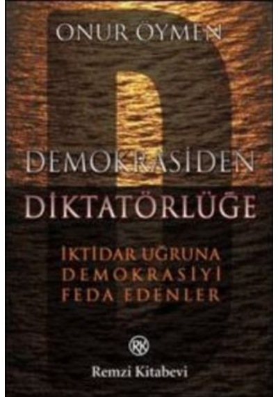 Demokrasiden Diktatörlüğe n11.465