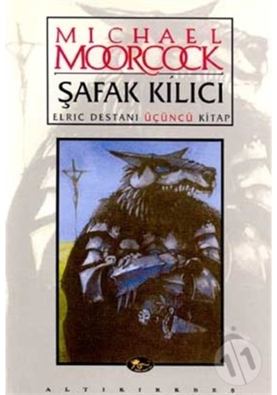 Şafak Kılıcı - Elrıc Destanı 3.Kitap - Michael Moorcock