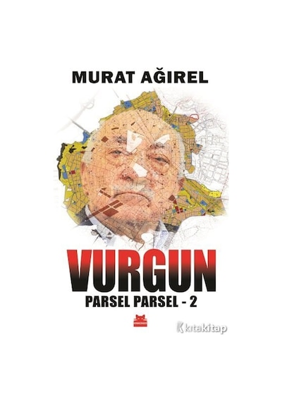 Vurgun Parsel Parsel 2  Vurgun - Murat Ağırel - Kırmızı Kedi Yayınevi
