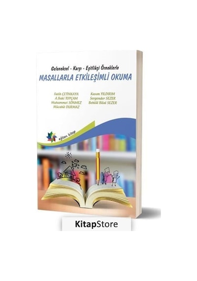 Masallarla Etkileşimli Okuma  - Geleneksel Karşı Eşitlikçi Örneklerle - Eğiten Kitap