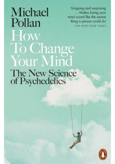 How to Change Your Mind 9780141985138
