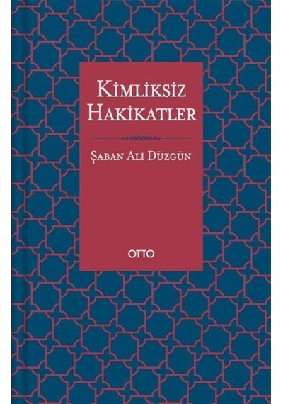 Kimliksiz Hakikatler