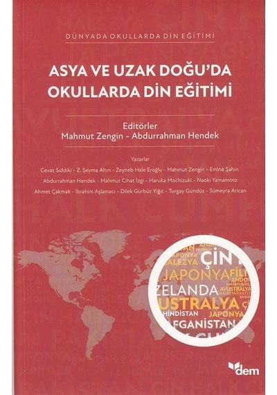 Asya Ve Uzak Doğu'da Okullarda Din Eğitimi / Mahmut Zengin
