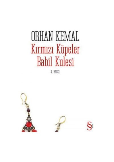 Kırmızı Küpeler Babil Kulesi - Orhan Kemal - Everest Yayınları