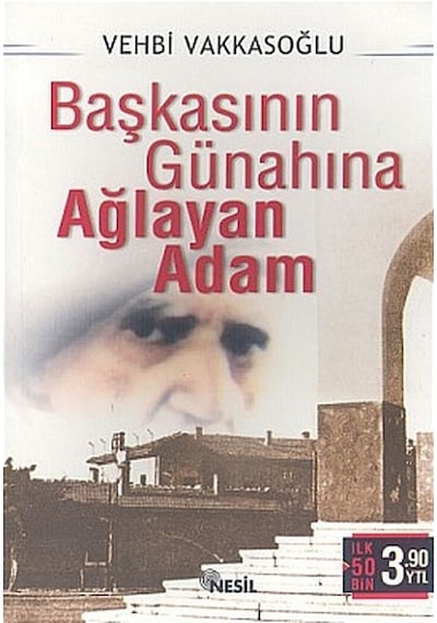 Başkasının Günahına Ağlayan Adam- Nesil Yayınları