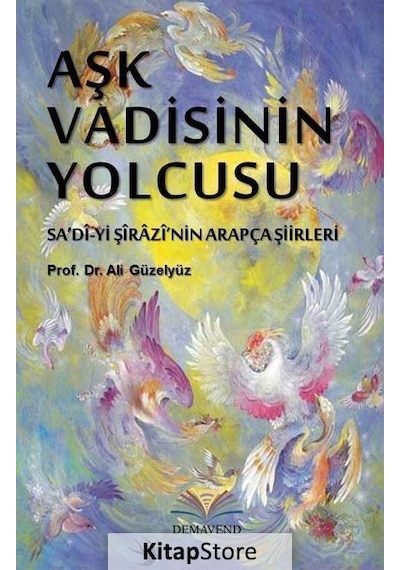 Aşk Vadisinin Yolcusu - Ali Güzelyüz - Demavend