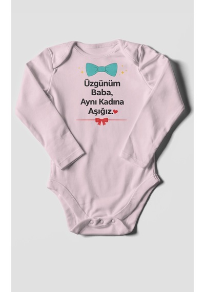Morivokids Üzgünüm Baba Aynı Kadına Aşığız Uzun Kollu Çıtçıtlı Bebek Body Bebe Pembe