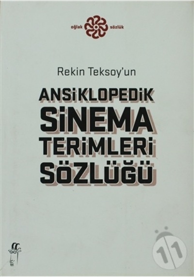 Rekin Teksoy'Un Ansiklopedik Sinema Terimleri Sözlüğü