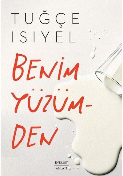 Benim Yüzümden / Tuğçe Isıyel