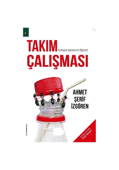 Takım Çalışması İş Hayatı Spordan Ne Öğrenir - Ahmet Şerif İzgören