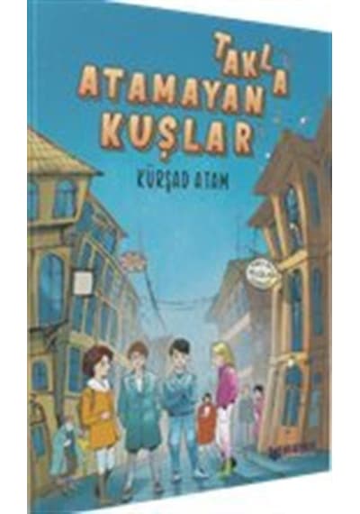 Takla Atamayan Kuşlar - Kürşad Atam - Bilgiyolu Kültür Yayınları
