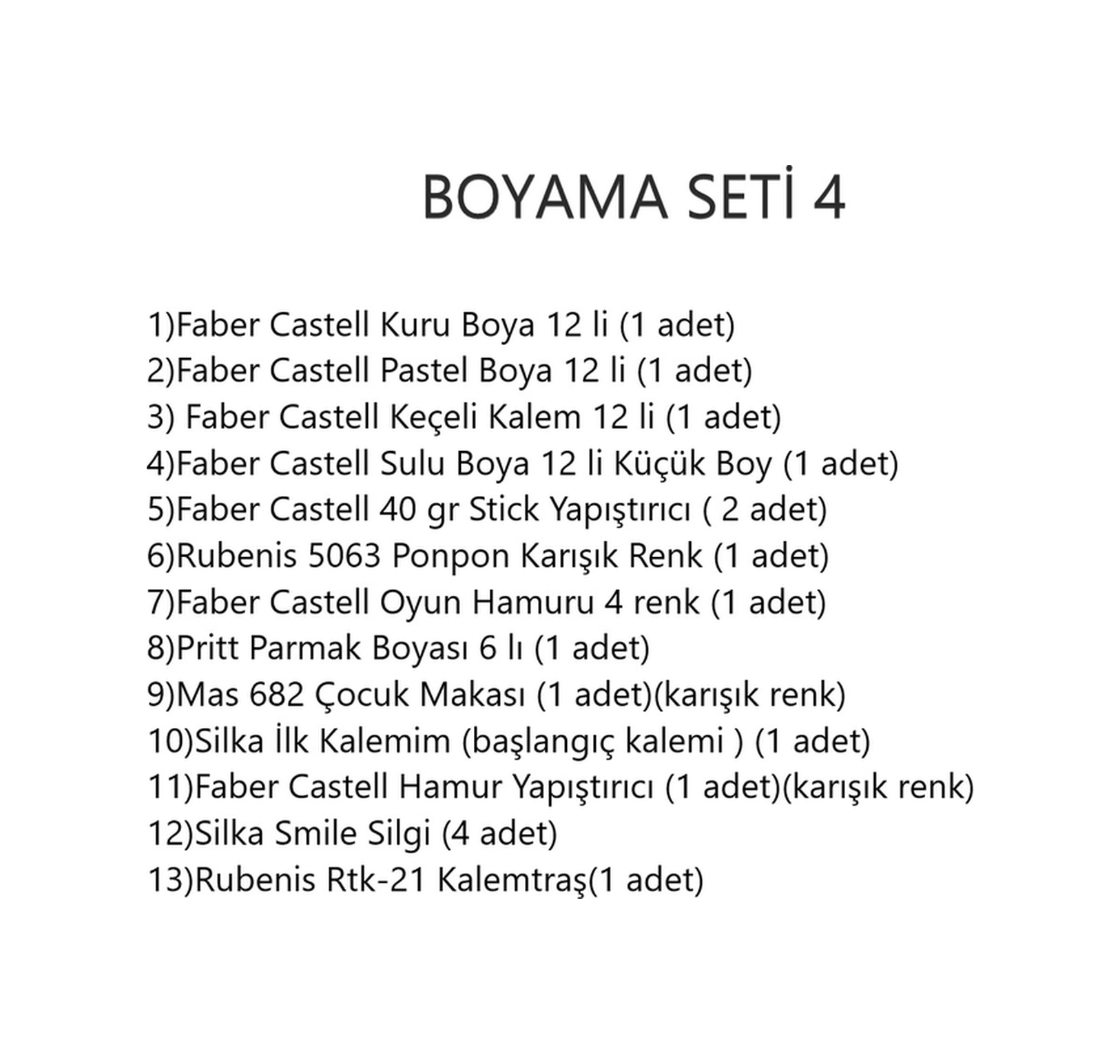 Boyama Seti 4 Faber Castell-rubenis-pritt-mas-silka